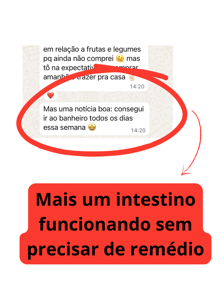 Print de cliente contando que conseguiu ir ao banheiro todos os dias naquela semana.